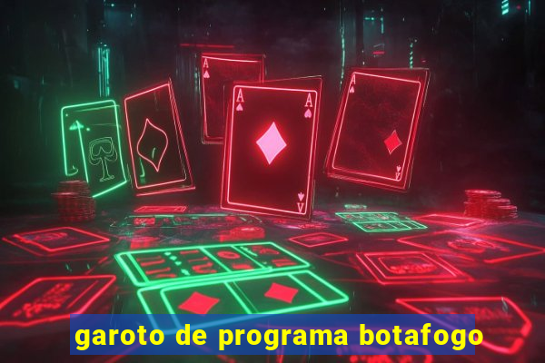 garoto de programa botafogo