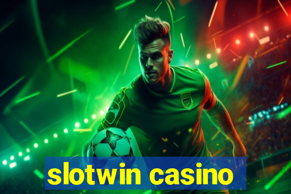 slotwin casino