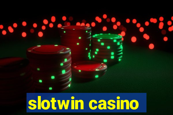 slotwin casino