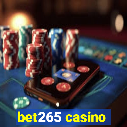 bet265 casino