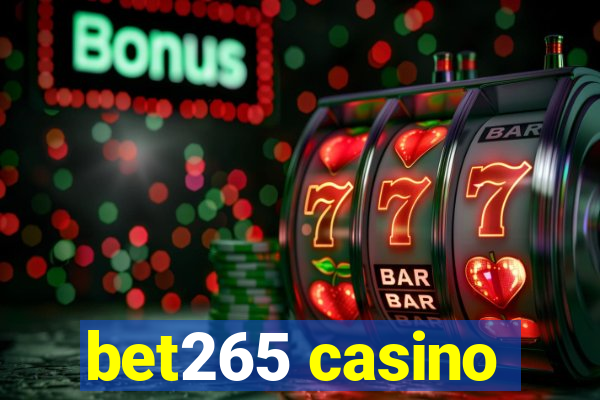 bet265 casino