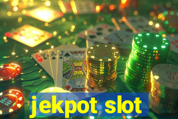 jekpot slot