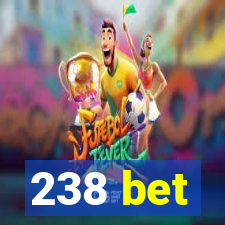 238 bet