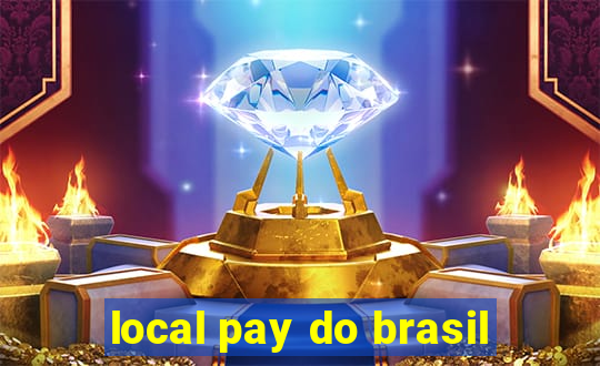 local pay do brasil