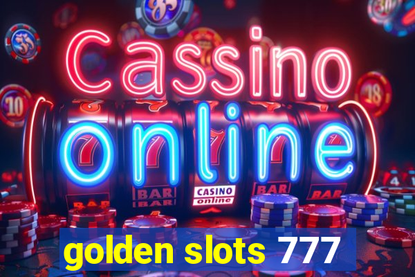 golden slots 777