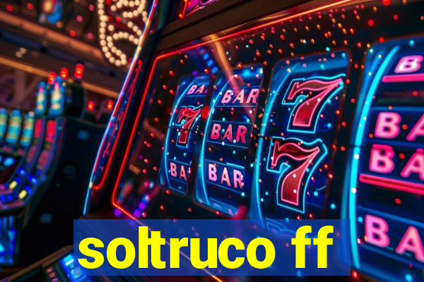 soltruco ff