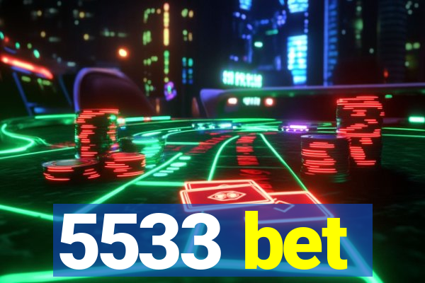 5533 bet