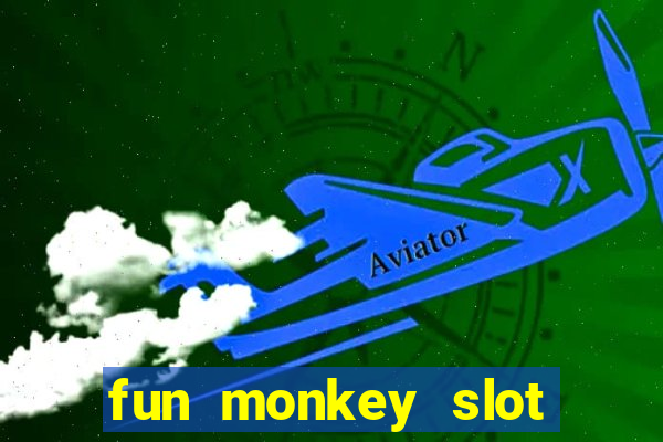 fun monkey slot free play