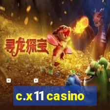 c.x11 casino