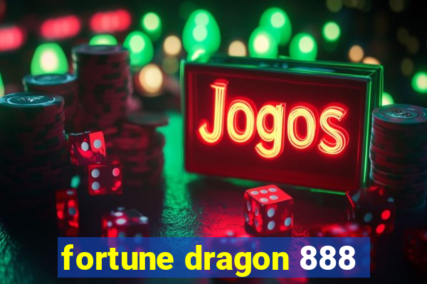 fortune dragon 888