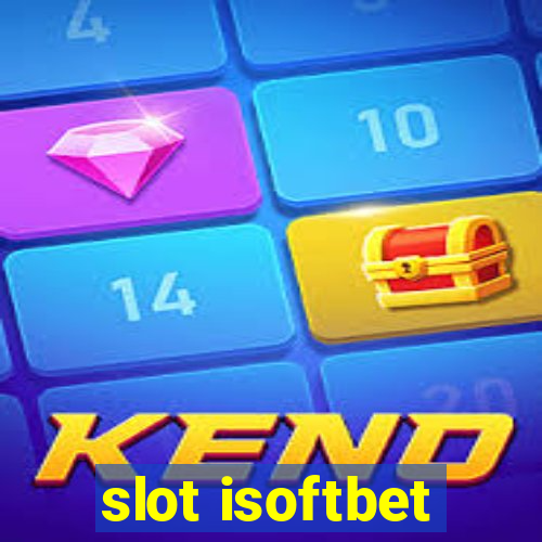 slot isoftbet