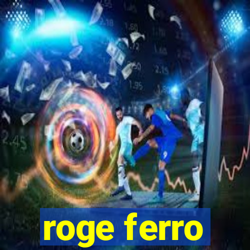 roge ferro