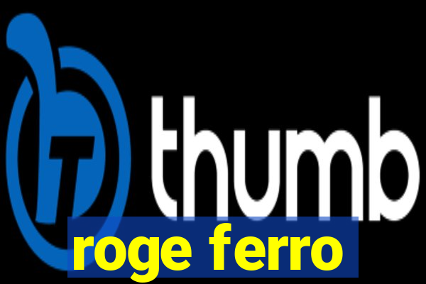 roge ferro