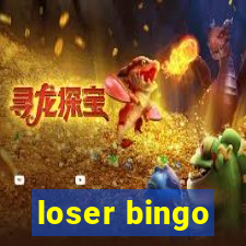 loser bingo