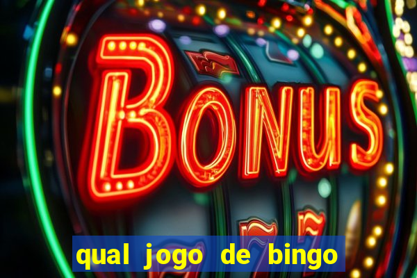 qual jogo de bingo que ganha dinheiro de verdade