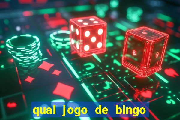 qual jogo de bingo que ganha dinheiro de verdade