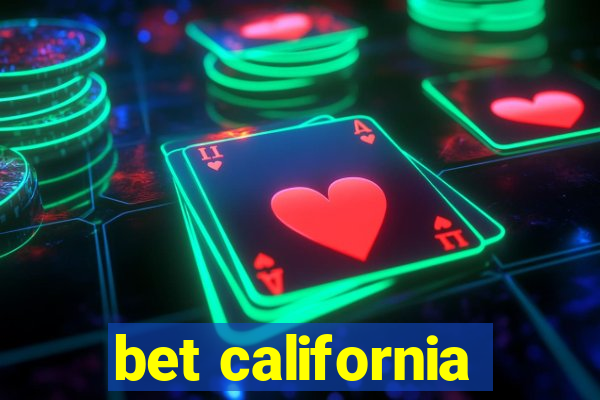 bet california