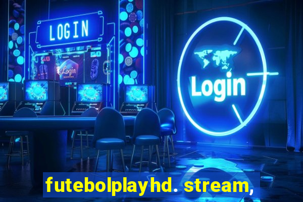 futebolplayhd. stream,