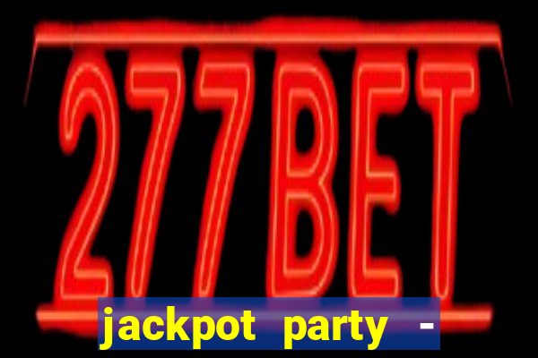 jackpot party - happy vegas