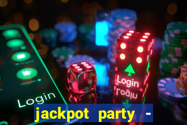 jackpot party - happy vegas