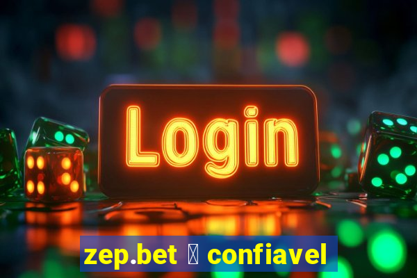 zep.bet 茅 confiavel