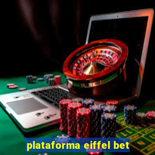 plataforma eiffel bet