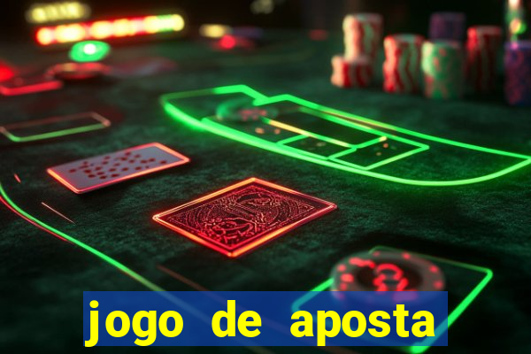 jogo de aposta ganha dinheiro de verdade