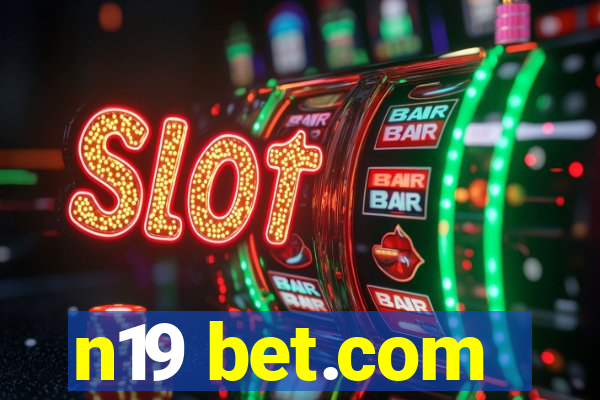 n19 bet.com