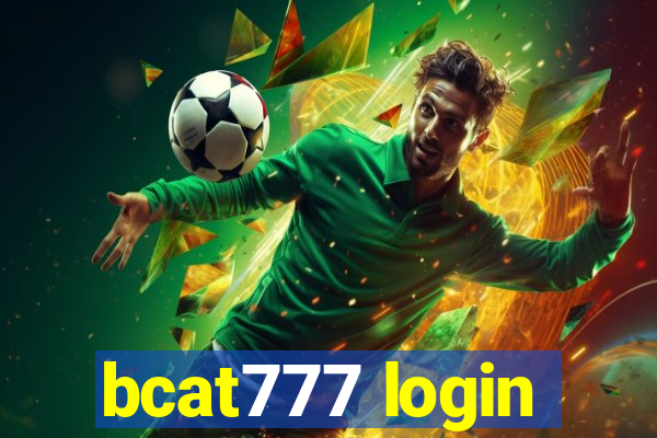 bcat777 login