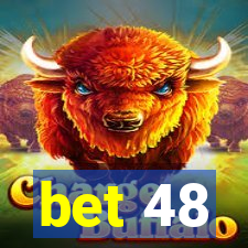 bet 48