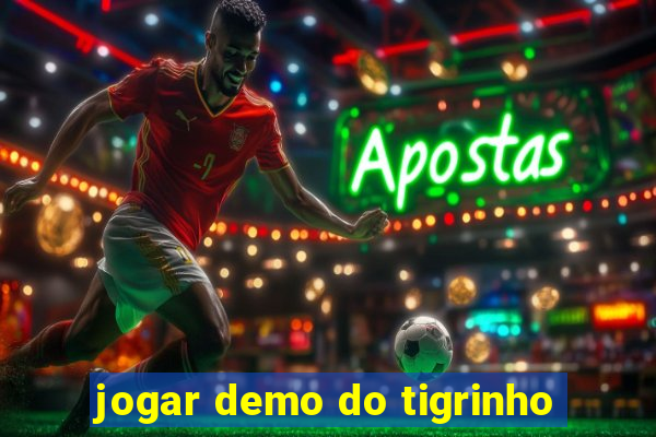 jogar demo do tigrinho