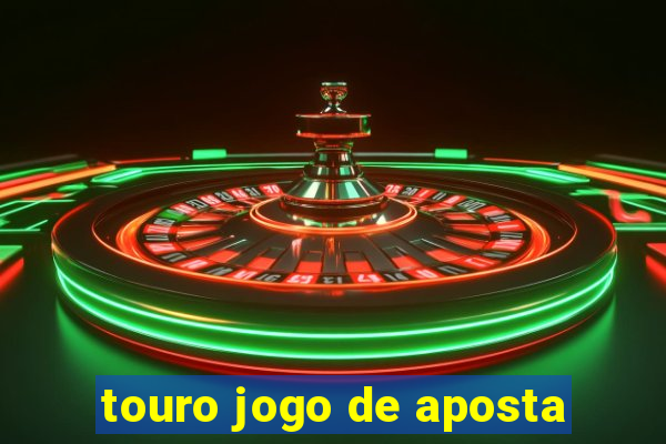 touro jogo de aposta