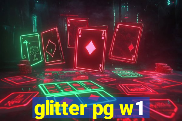 glitter pg w1