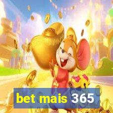 bet mais 365