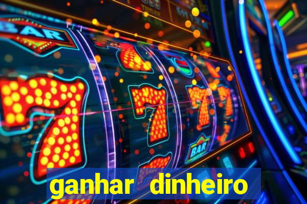 ganhar dinheiro jogando dama