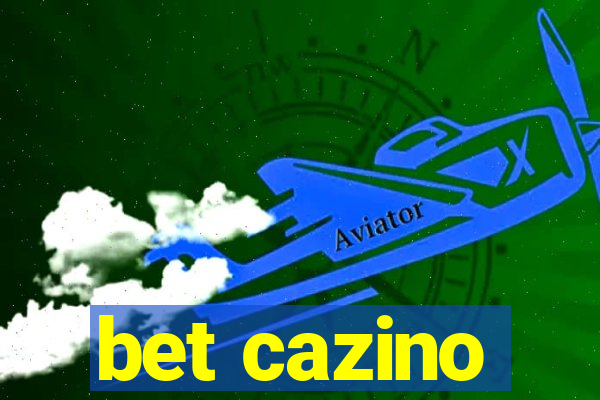 bet cazino