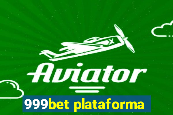 999bet plataforma