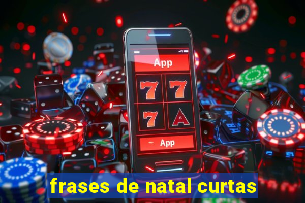 frases de natal curtas