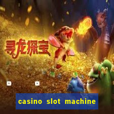 casino slot machine free games