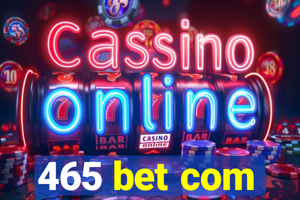 465 bet com