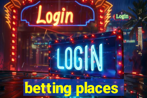 betting places