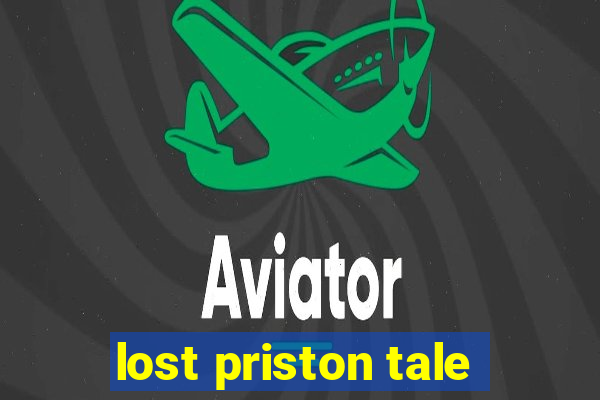 lost priston tale