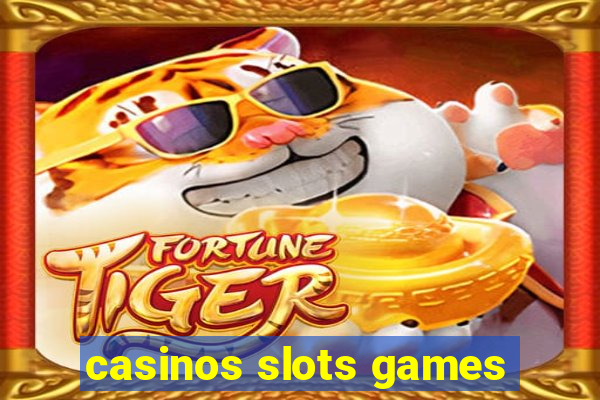 casinos slots games