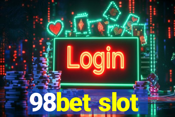 98bet slot