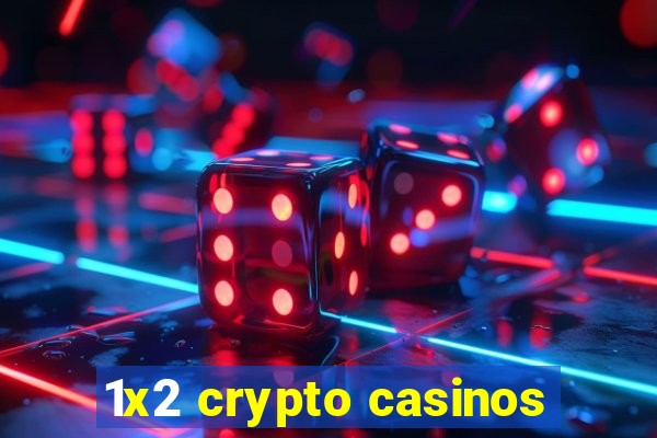 1x2 crypto casinos