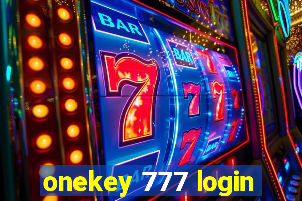 onekey 777 login