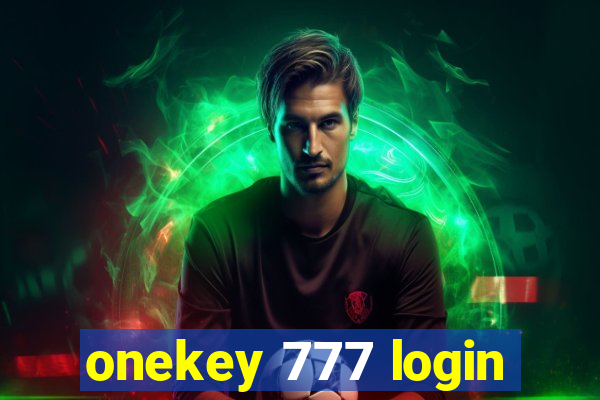 onekey 777 login