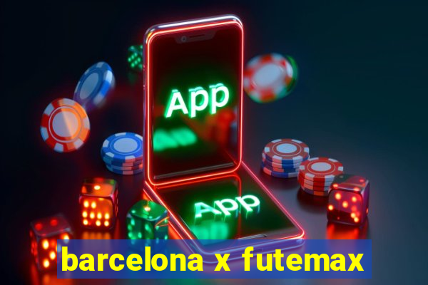 barcelona x futemax