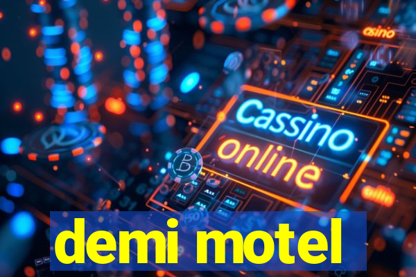 demi motel