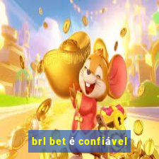 brl bet é confiável